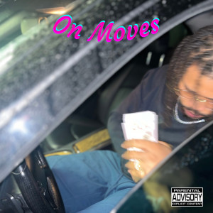 Album On Moves (Explicit) from Grxzzly