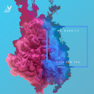 Listen to Eyes for You song with lyrics from We Rabbitz
