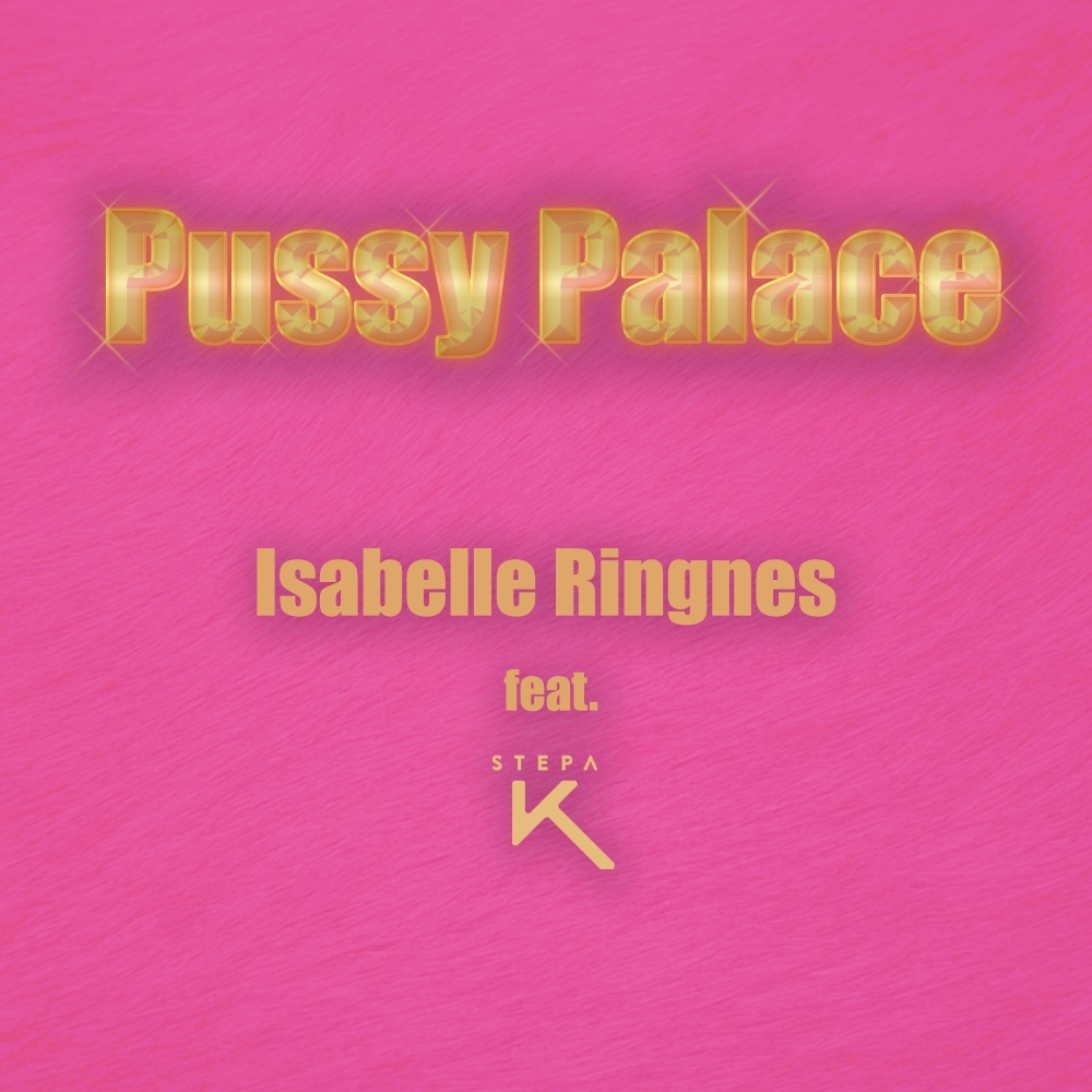 Pussy Palace (Explicit)