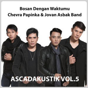 Album Bosan Dengan Waktumu (Acoustic Version) from Chevra Papinka