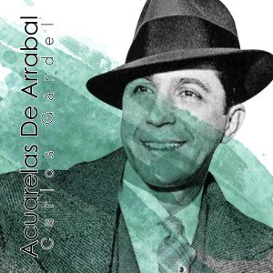 Album Acuarelas de Arrabal oleh Carlos Gardel