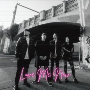Revelry的專輯LOVE ME NOW (feat. Myke Terry & Lophiile) [Explicit]