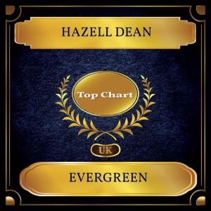 Dengarkan lagu Evergreen (Rerecorded) nyanyian Hazell Dean dengan lirik