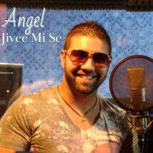 Listen to Jivee Mi Se song with lyrics from Angel