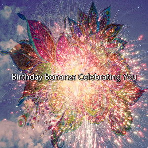 Birthday Bonanza Celebrating You dari Happy Birthday