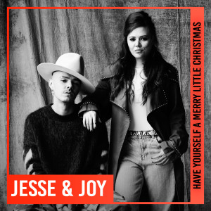 Jesse & Joy的專輯Have Yourself a Merry Little Christmas (Te Deseo Muy Felices Fiestas)