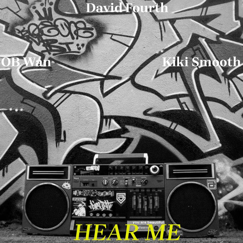 HEAR ME (feat. OB Wan & Kiki Smooth) (Explicit)