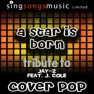 ดาวน์โหลดและฟังเพลง A Star Is Born (Tribute) พร้อมเนื้อเพลงจาก Cover Pop