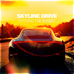 Album Chasing The Sunset oleh Skyline Drive