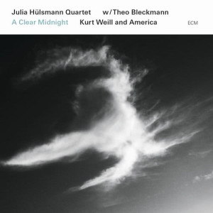 Julia Hülsmann Quartet的專輯A Clear Midnight / Kurt Weill And America
