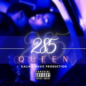Let's Ride 285 (feat. KALIKO) (Explicit) dari Queen