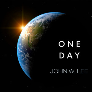 收听John W. Lee的One Day歌词歌曲