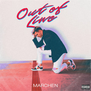 Märchen的专辑Out of Line (Explicit)