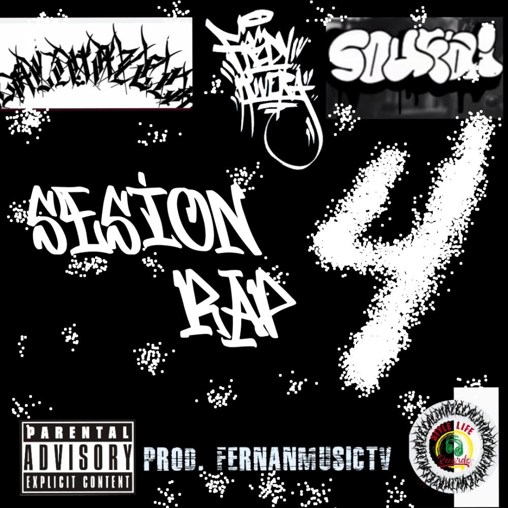 Sesion Rap 4 (feat. FernanMusic Tv, Soufai & Fredy Rivera) (Explicit)