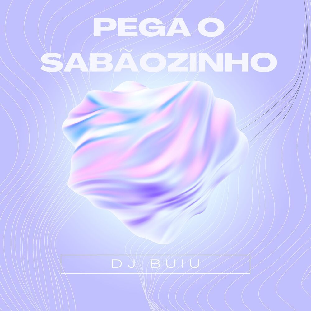 Pega o Sabãozinho (Explicit)