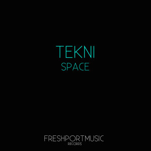 TEKNI的专辑Space