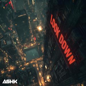 AshK的專輯Look Down