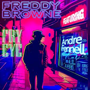 Freddy Browne的專輯Fry Eye (Radio Edit) (Explicit)