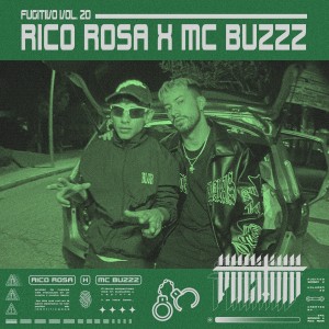 อัลบัม Mc Buzzz - Fugitivo Vol. 20 (Explicit) ศิลปิน MC Buzzz