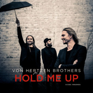 ดาวน์โหลดและฟังเพลง Hold Me Up พร้อมเนื้อเพลงจาก Von Hertzen Brothers