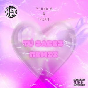 收聽Youn V的Tú sabes (feat. Frxndi) (Remix|Explicit)歌詞歌曲