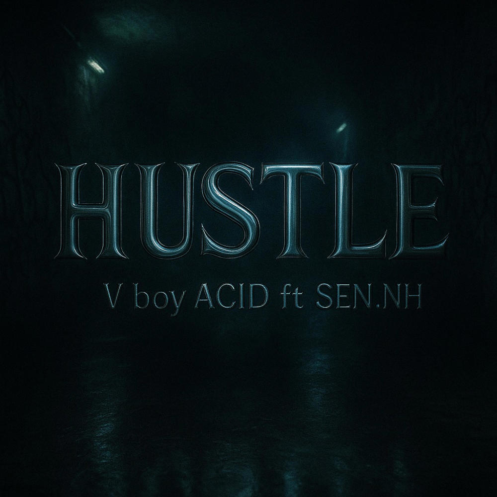 HUSTLE (feat. SEN.NH) (Explicit)