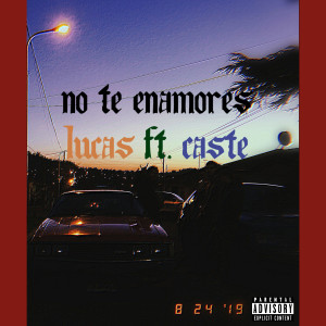 Listen to No Te Enamores (Explicit) song with lyrics from Caste