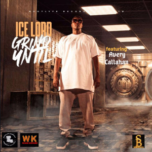 Album Grind Until from Ice Lord