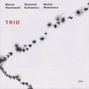 อัลบัม Trio ศิลปิน Marcin Wasilewski