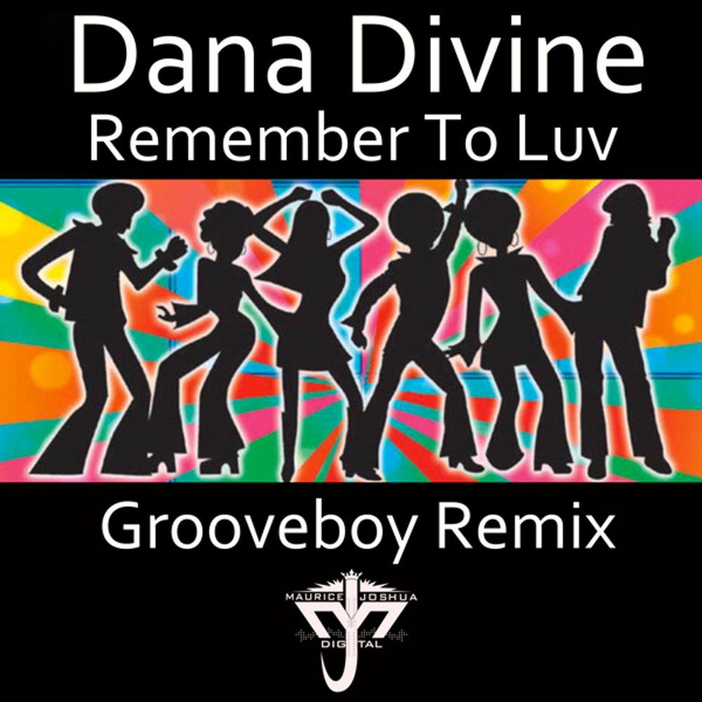 Remember to Luv (Grooveboy Mix)