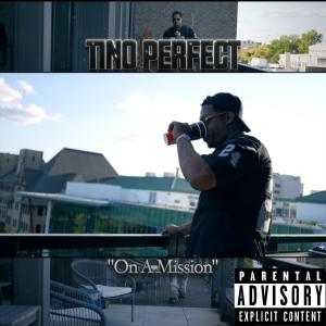 Tino perfect的專輯On A Mission (Explicit)