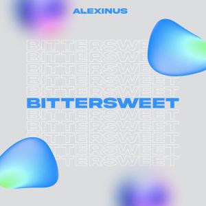 收聽Alexinus的Bittersweet歌詞歌曲