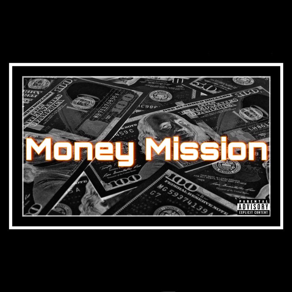 Money Mission (Explicit)
