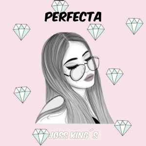 Album Perfecta from Jøss King's