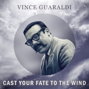 Album Cast Your Fate To The Wind oleh Vince Guaraldi