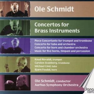 Album Ole Schmidt: Concertos for Brass Instruments from Ole Schmidt