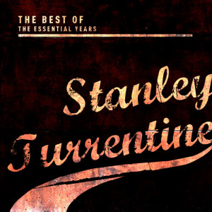 ดาวน์โหลดและฟังเพลง Yester Me พร้อมเนื้อเพลงจาก Stanley Turrentine