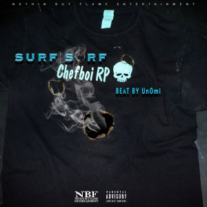 收聽Chefboi R P的Surf Surf (Explicit)歌詞歌曲