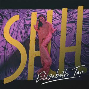 Album SHH from Elizabeth Tan