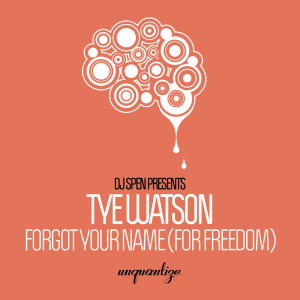 Album Forgot Your Name (For Freedom) from Tye Watson