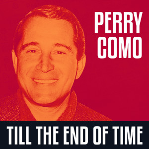Album Till The End Of Time from Perry Como with Orchestra