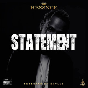 Dengarkan Statement lagu dari Hessnce dengan lirik