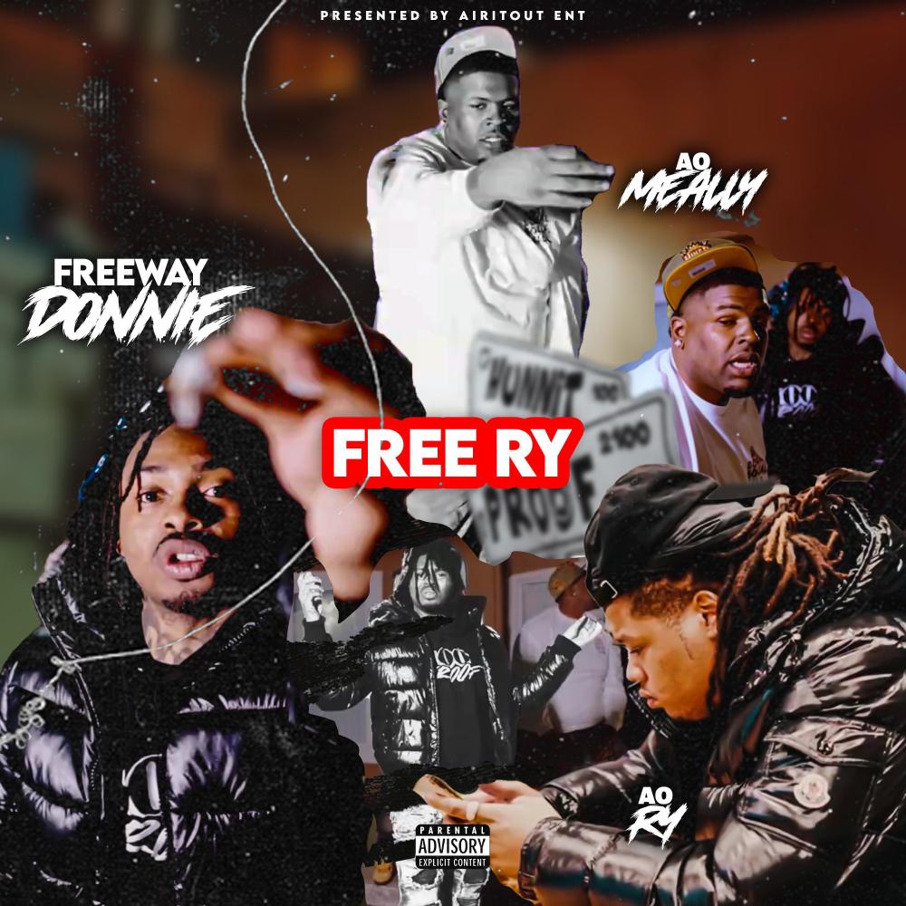 FREE Ry (feat. Freeway donny & Ao Ry) (Explicit)