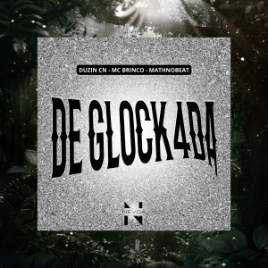 Mc Duzin CN的專輯DE GLOCKADA (Explicit)