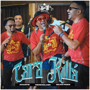 Merenglass Grupo的專輯Cara Killá