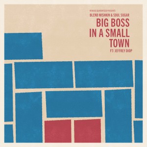 Blend Mishkin的專輯Big Boss in a Small Town