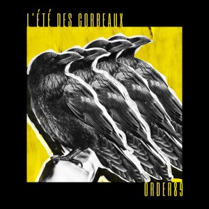 Album L'Été des corbeaux from ORDER89