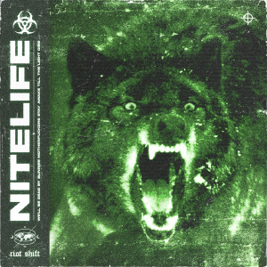 Album NITELIFE (Explicit) from Riot Shift