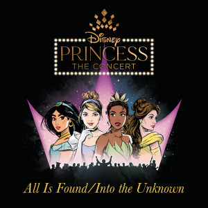 Arielle Jacobs的專輯All Is Found/Into the Unknown (From "Disney Princess - The Concert")