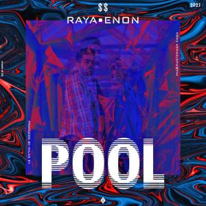 Album Pool (feat. Enon) (Explicit) from Cna Raya
